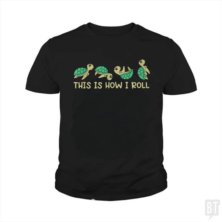 This Is How I Roll Kids Shirt