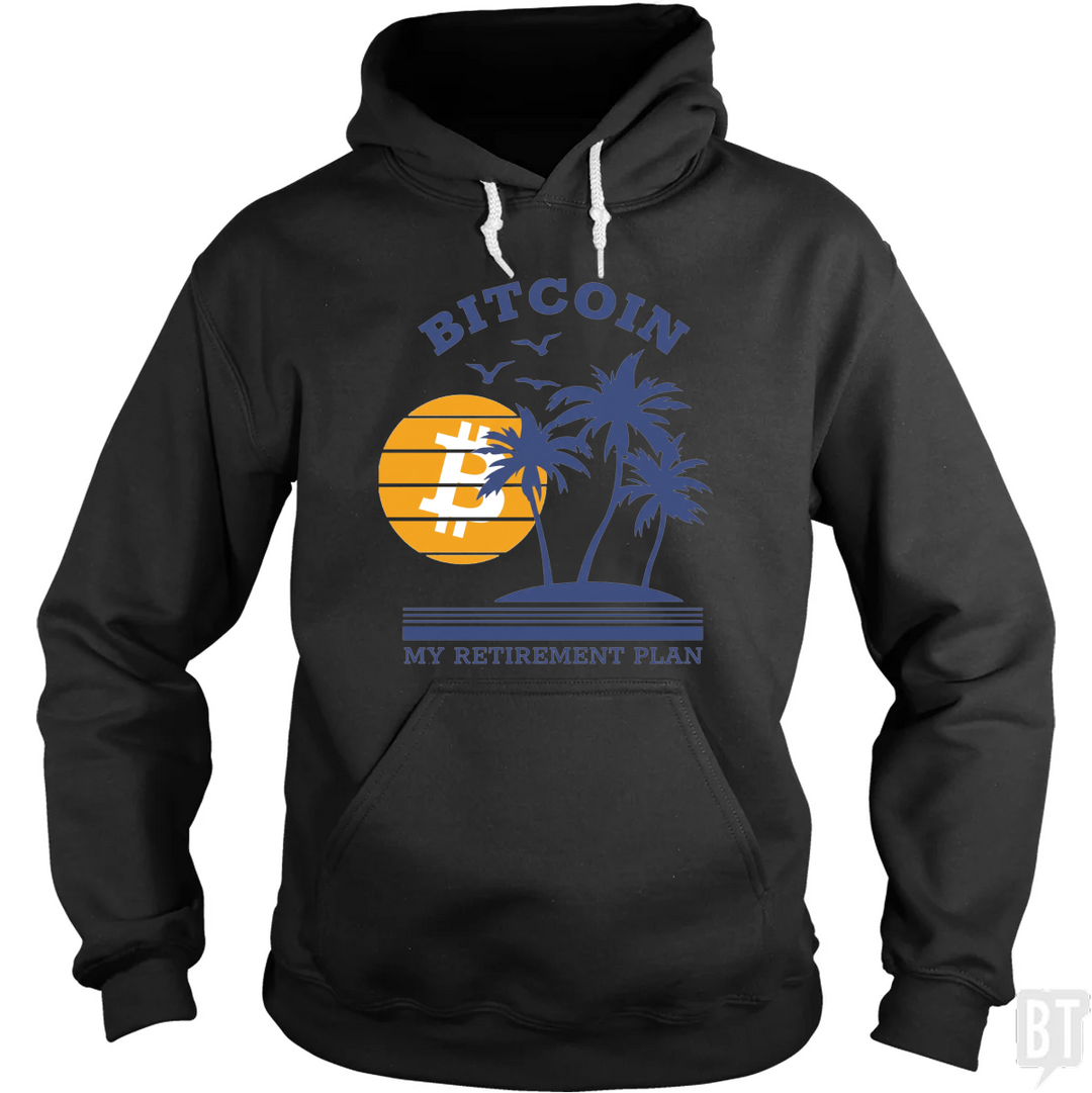 My Retirement Plan Hoodie