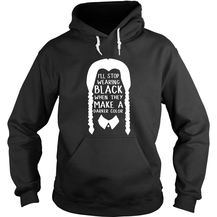 I'll Stop Wearing Black Hoodie