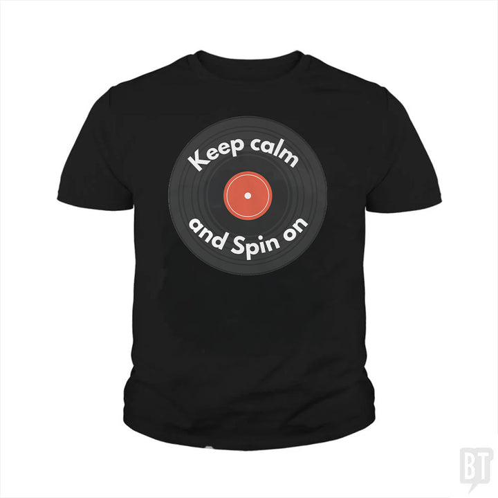 Keep Calm and Spin On Kids Shirt