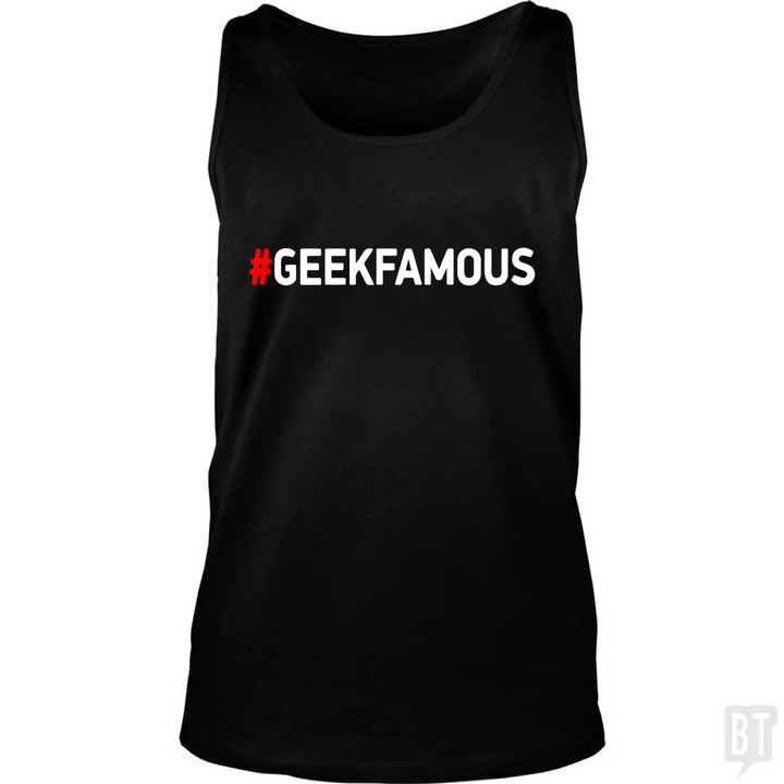 #GEEKFAMOUS Tank Top