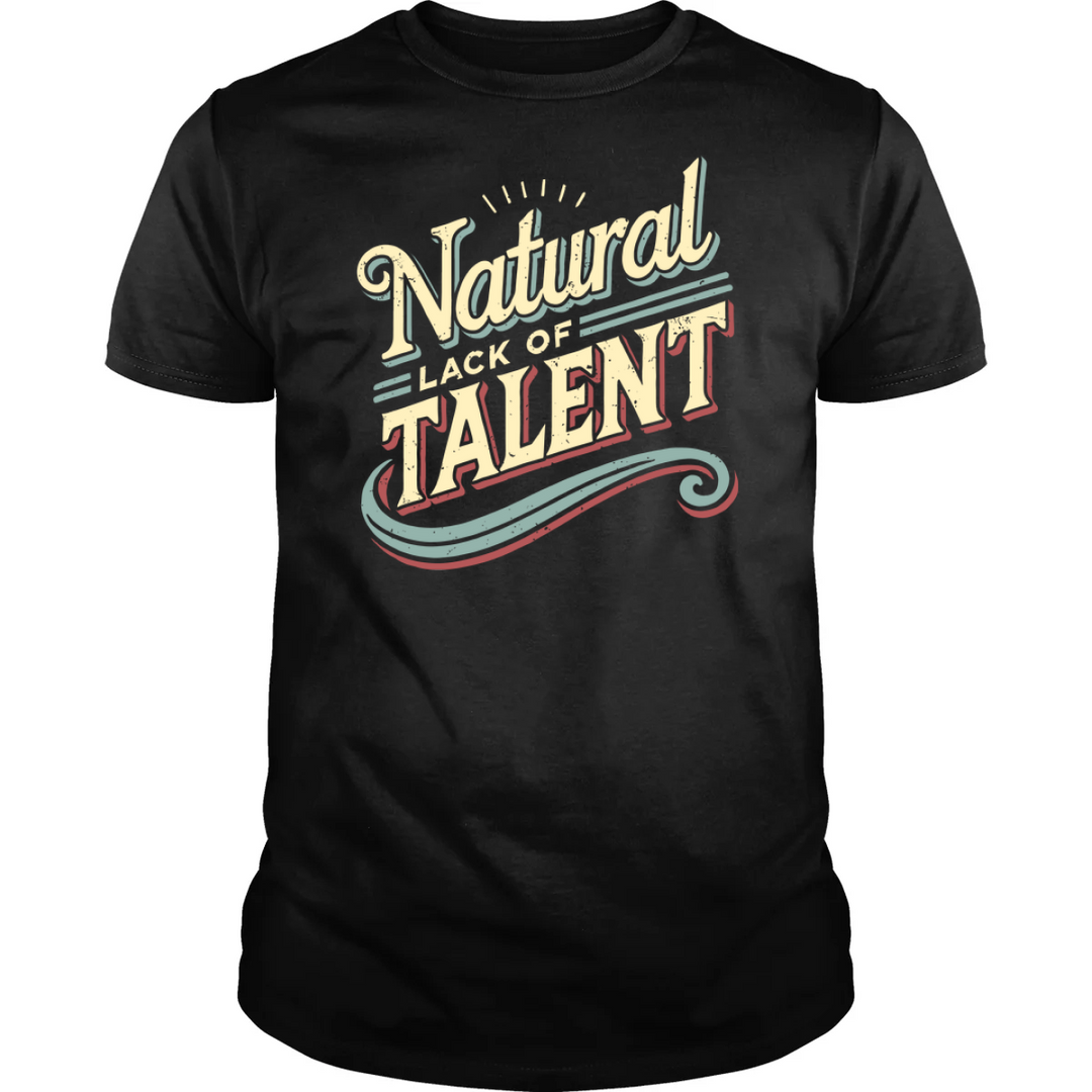 Natural Lack of Talent