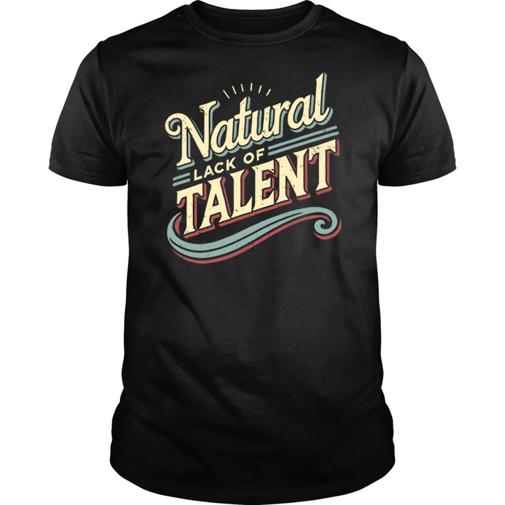 Natural Lack of Talent