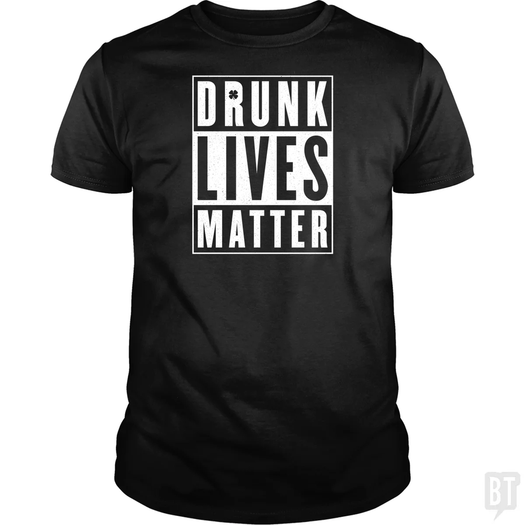 Drunk Lives Matter
