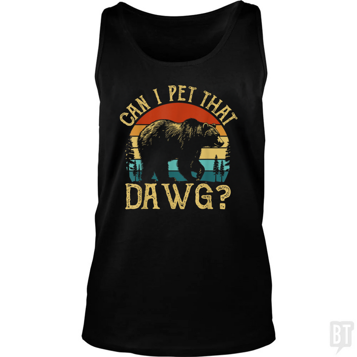 Can I Pet That Dawg Tank Top