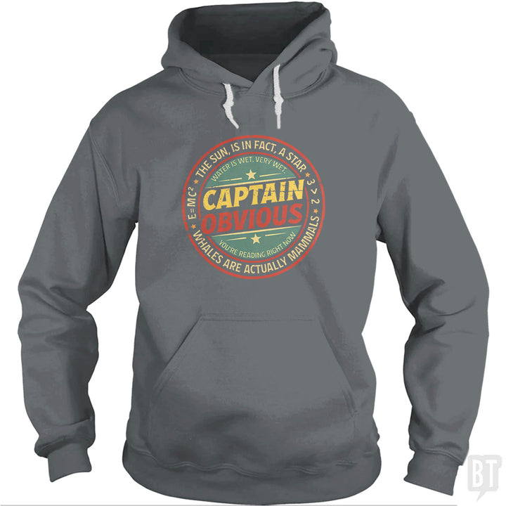 Captain Obvious Hoodie