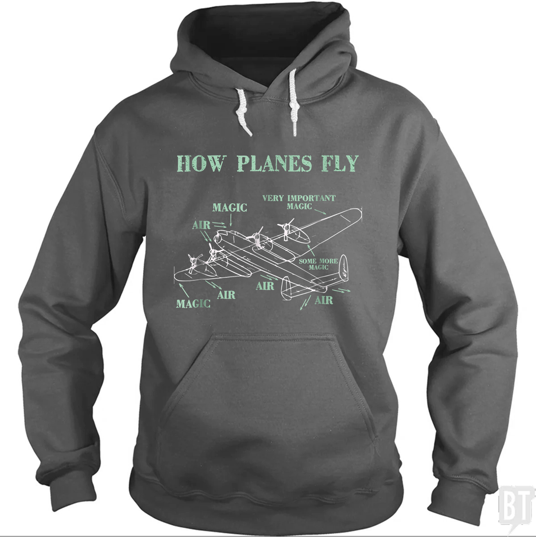 How Planes Fly Funny Aerospace Engineer Pilot Hoodie