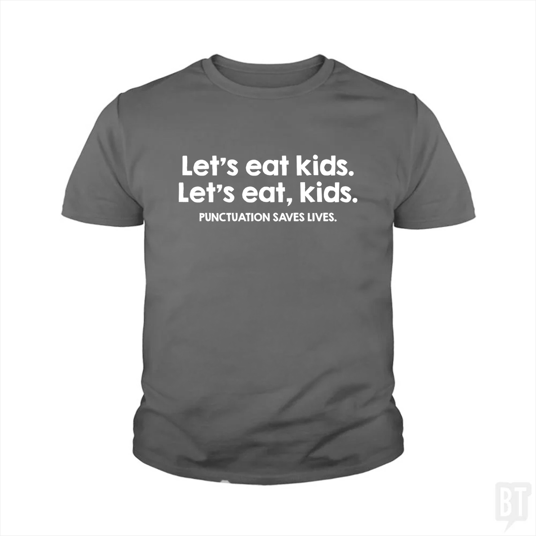 Punctuation Saves Lives Kids Shirt