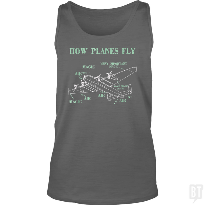 How Planes Fly Funny Aerospace Engineer Pilot Tank Top