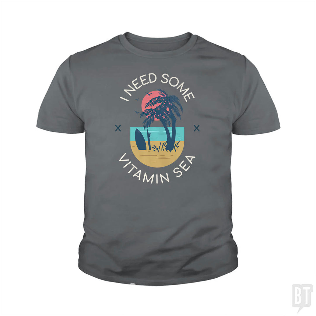 I Need Some Vitamin Sea Kids Shirt
