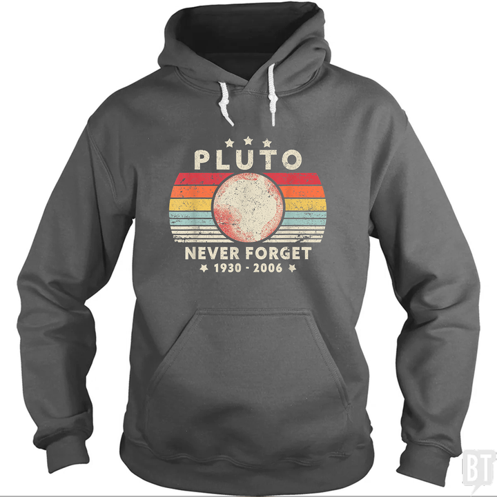 Never Forget Pluto Hoodie