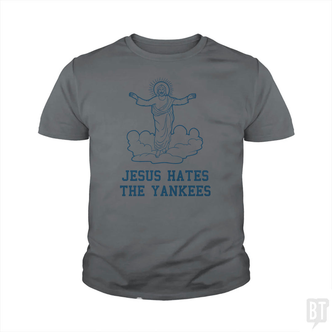 Jesus Hates the Yankees Kids Shirt