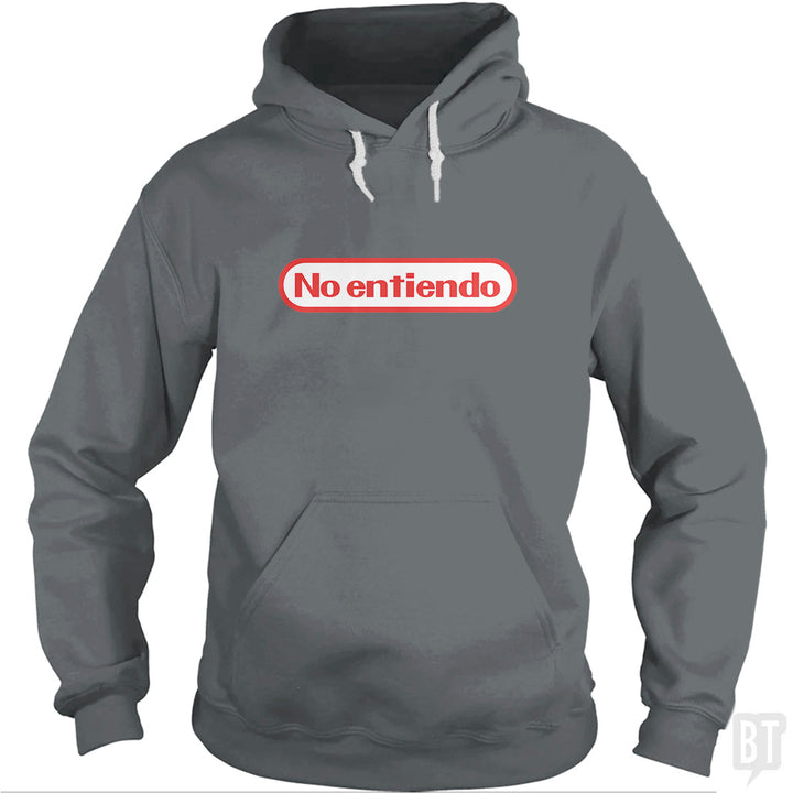 No Entiendo Hoodie