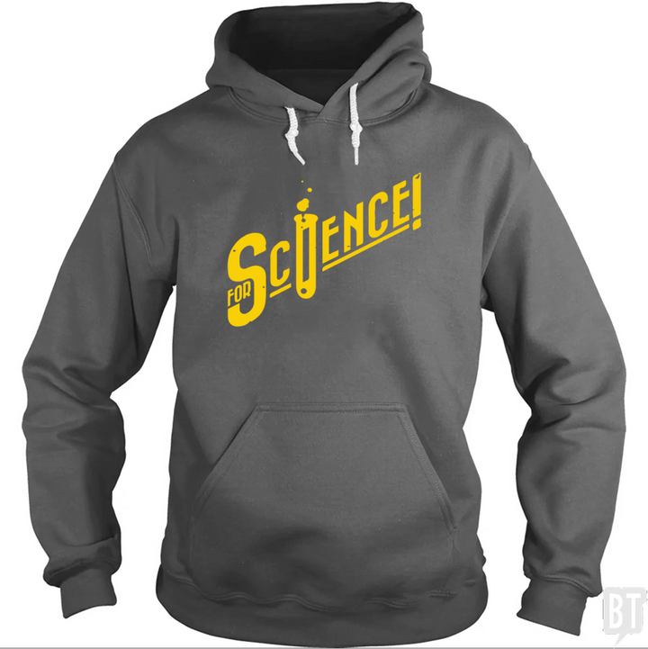 For Science Hoodie