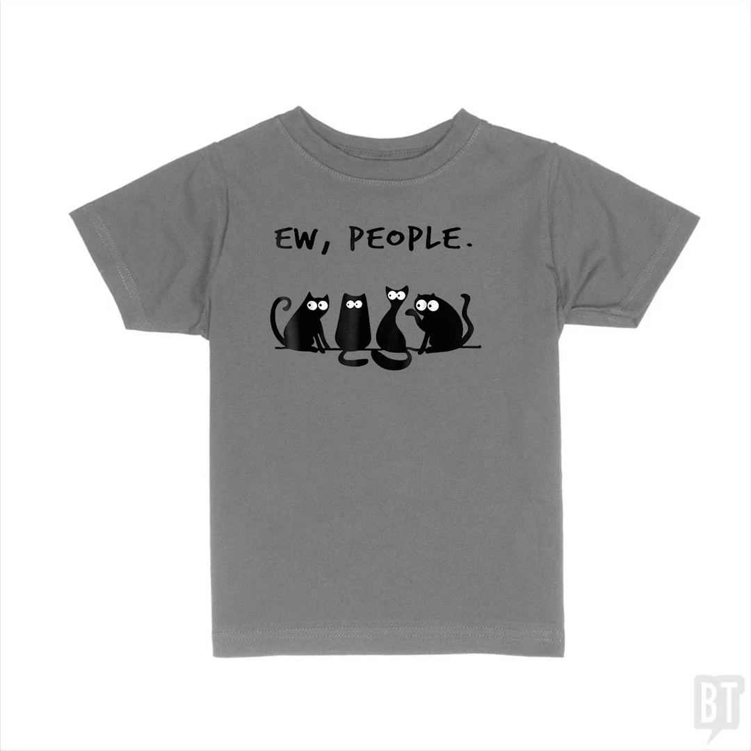Funny Cat Ew, People Kids Shirt