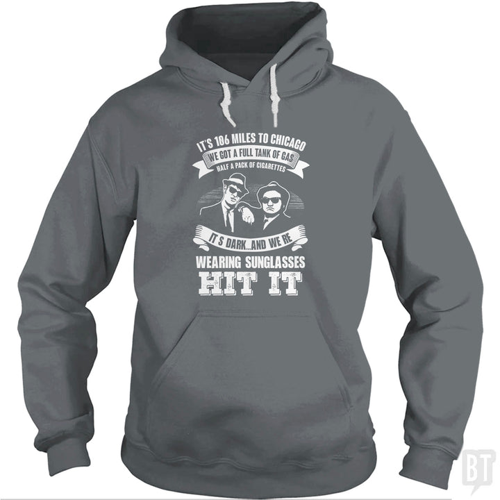 Blues Brothers Hit It Hoodie