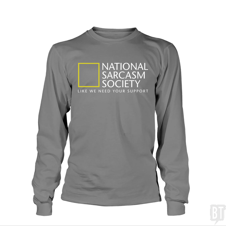 National Sarcasm Society Long Sleeve