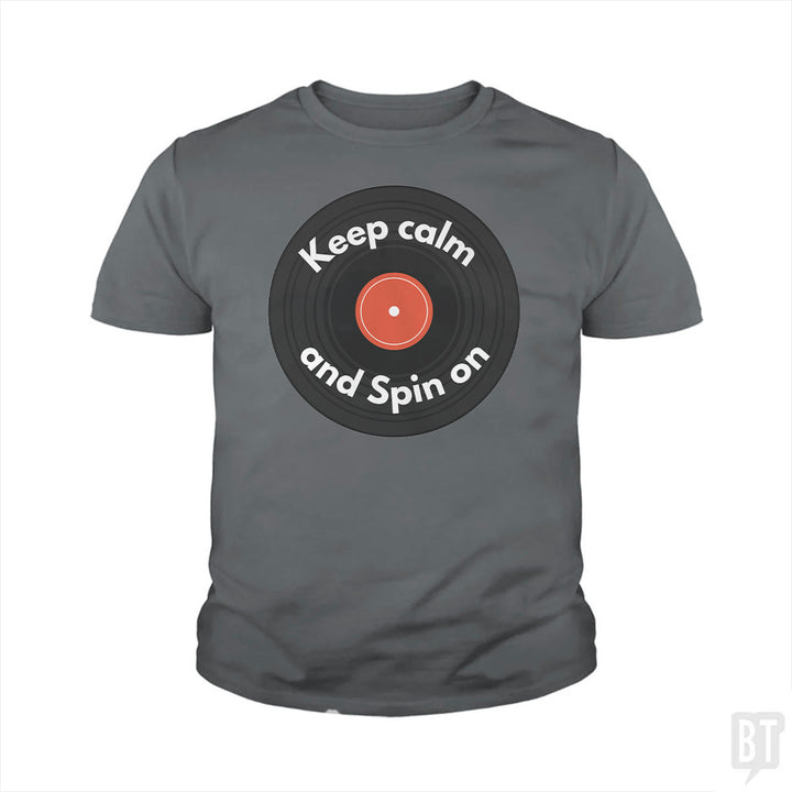 Keep Calm and Spin On Kids Shirt