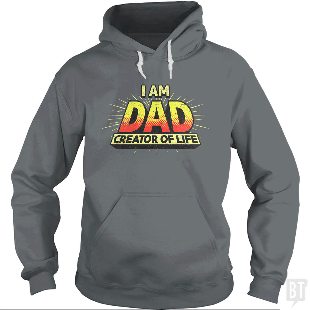 Dad - Creator of Life Hoodie