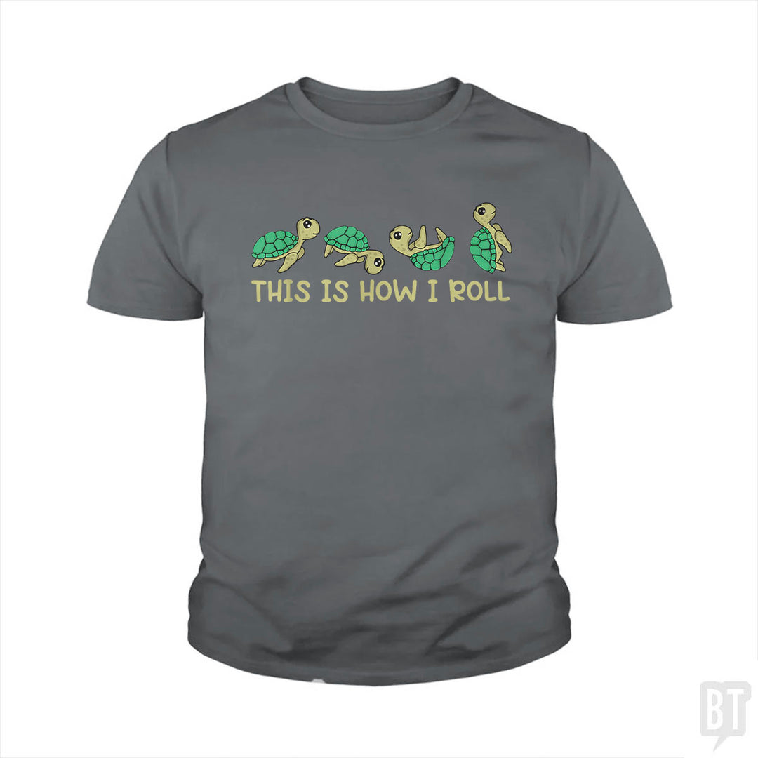 This Is How I Roll Kids Shirt