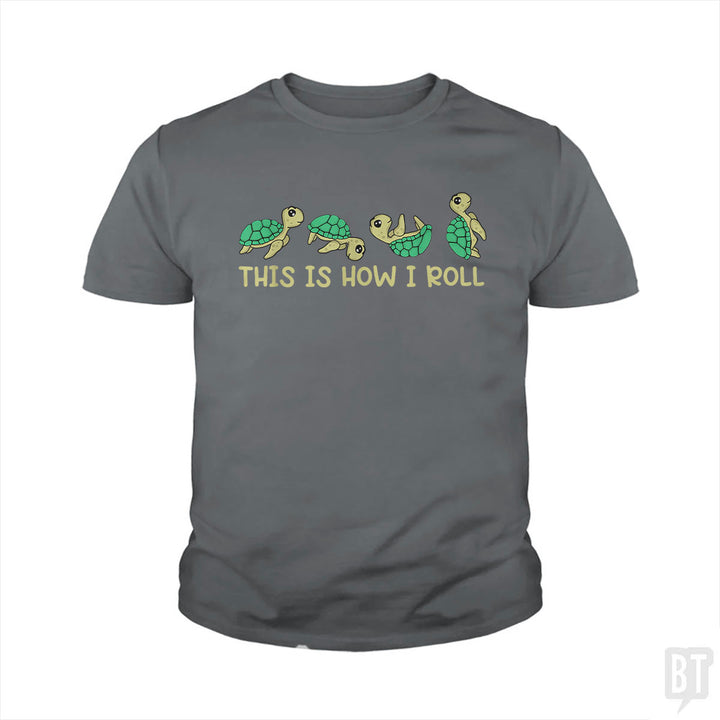This Is How I Roll Kids Shirt