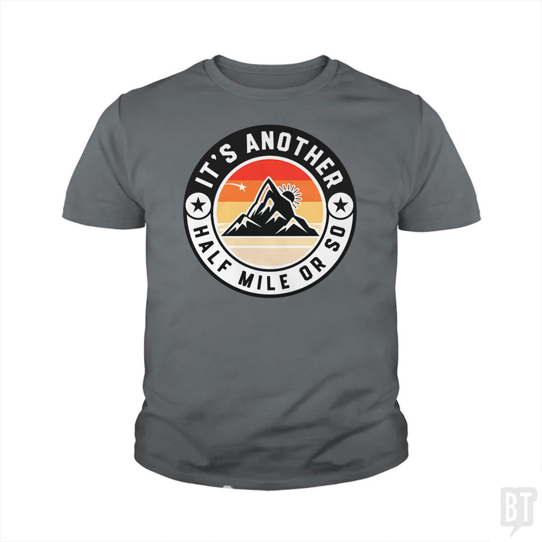 It's Another Half Mile Kids Shirt
