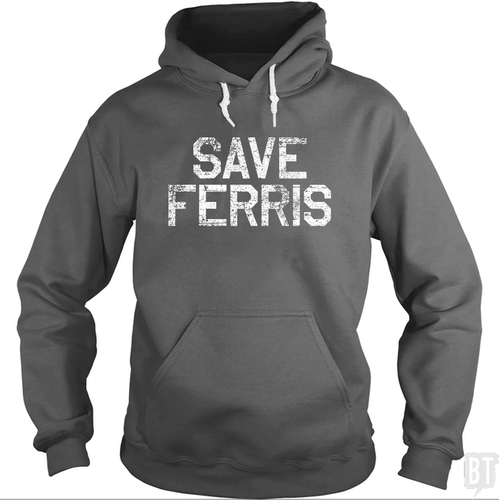 Save Ferris #2 Hoodie