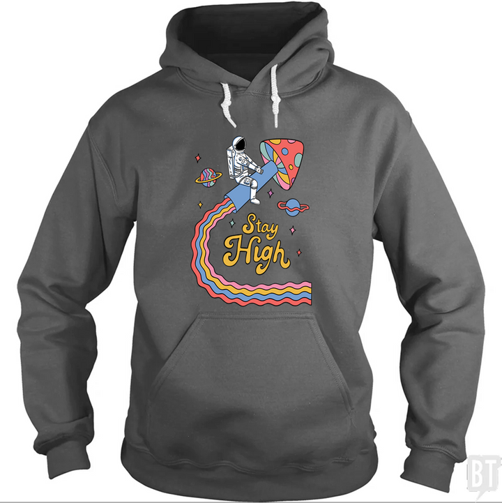 Stay High Astronaut Hoodie