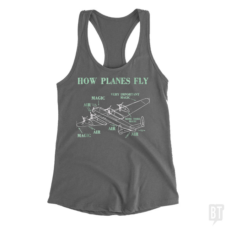 How Planes Fly Funny Aerospace Engineer Pilot Tank Top