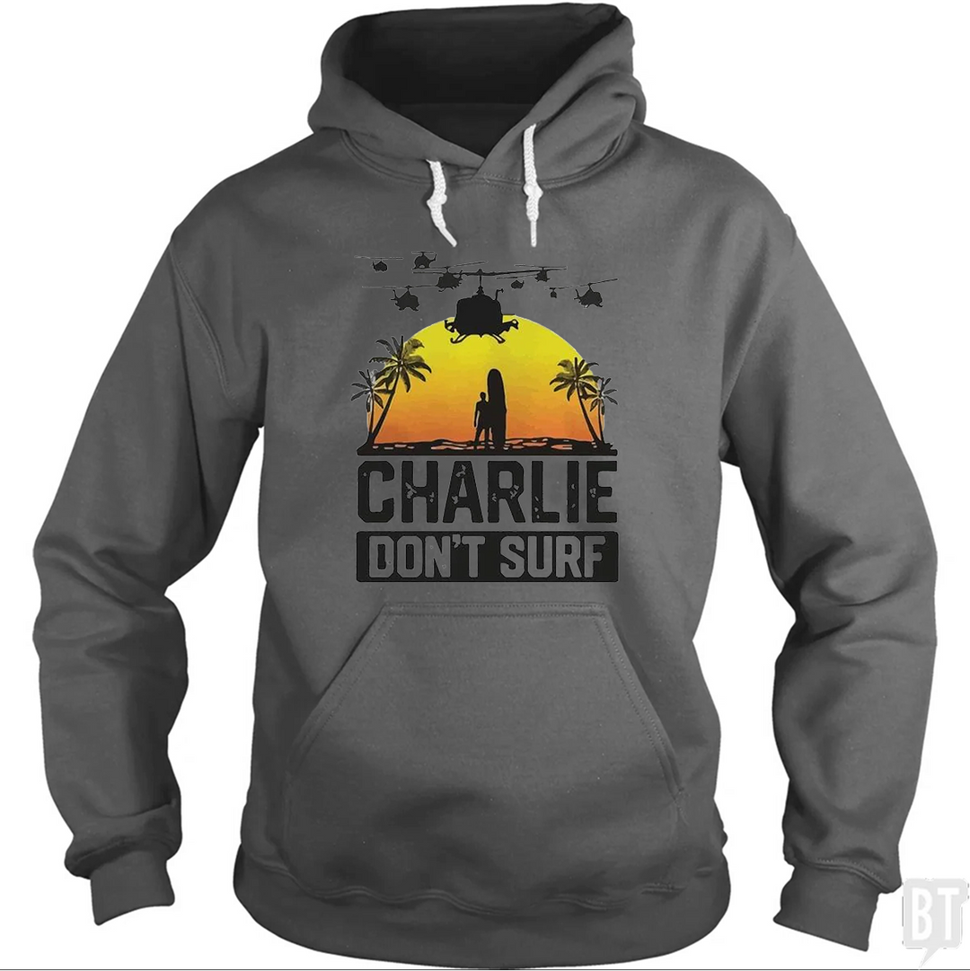 Charlie Don't Surf  Hoodie