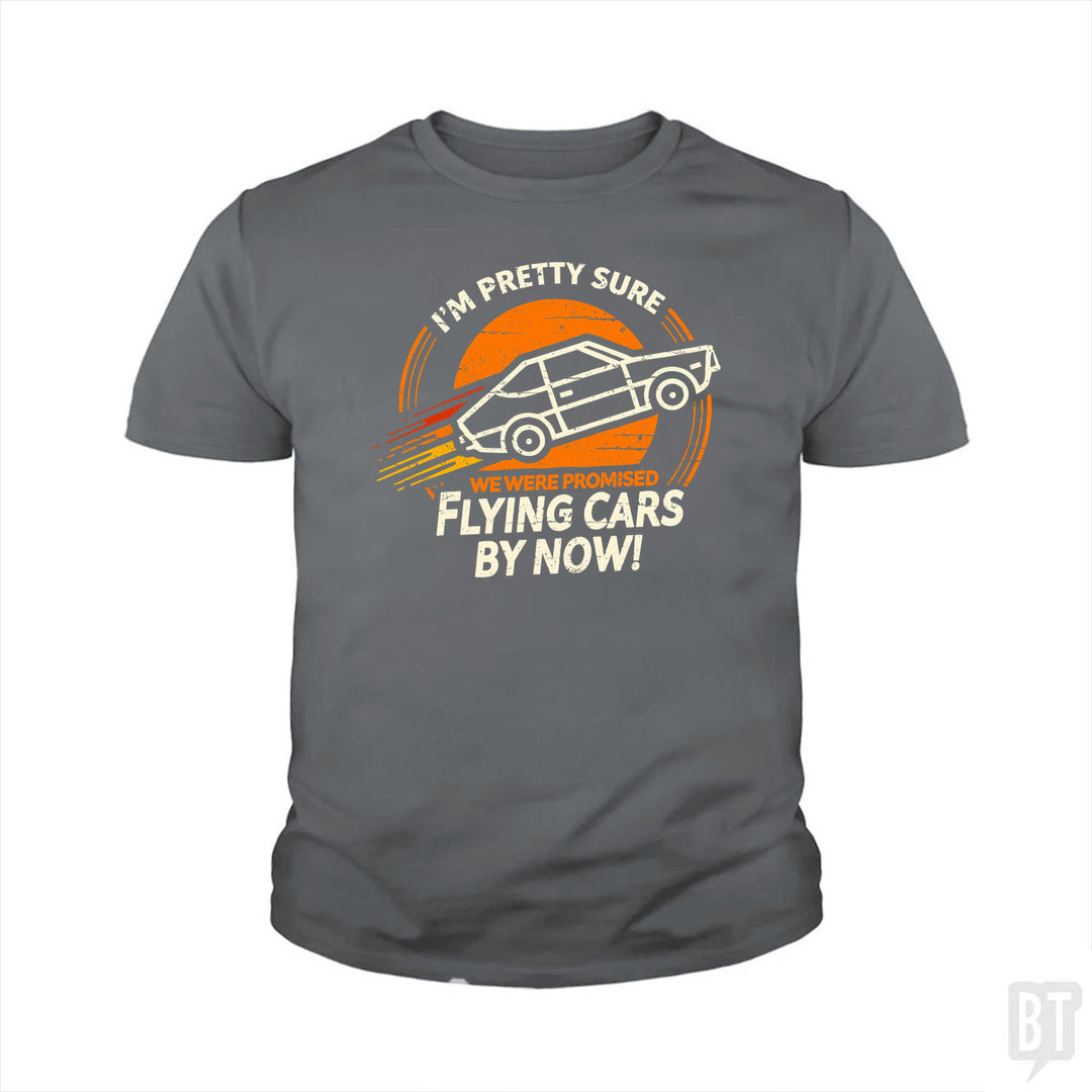 Flying Cars By Now! Kids Shirt