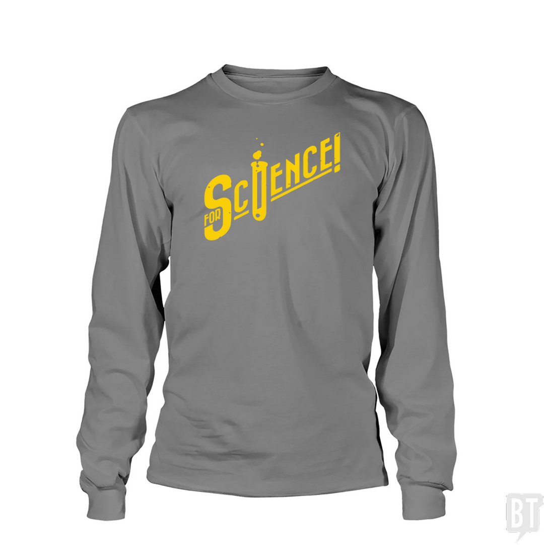 For Science Long Sleeve