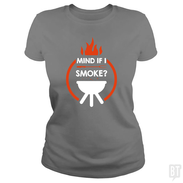 Mind If I Smoke