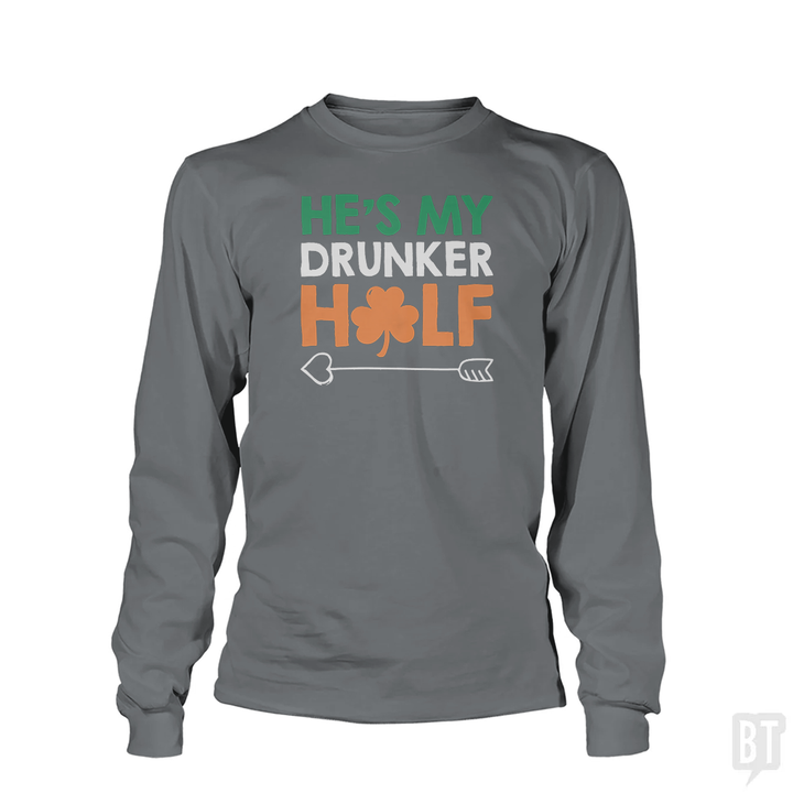 He's My Drunker Half Long Sleeve