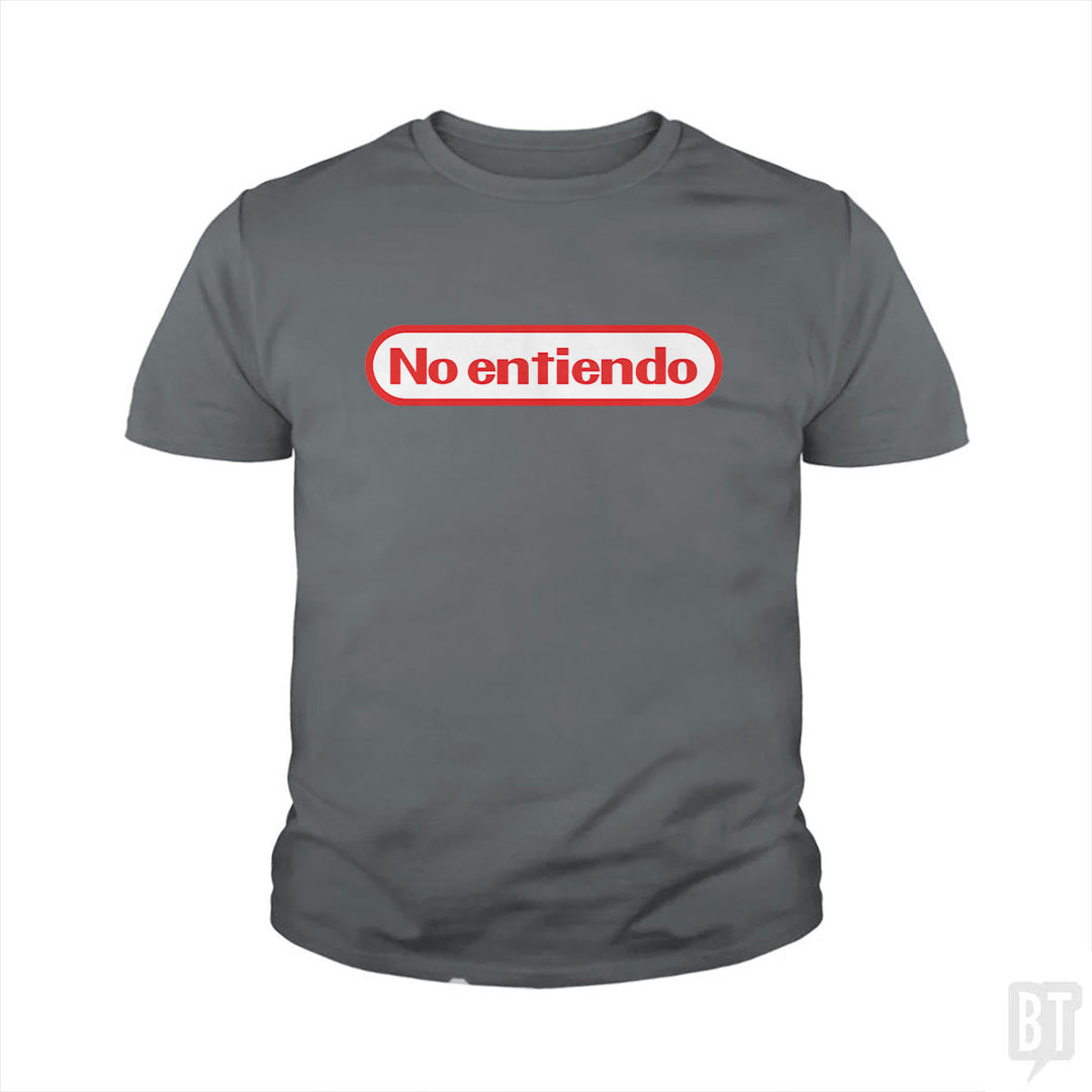 No Entiendo Kids Shirt