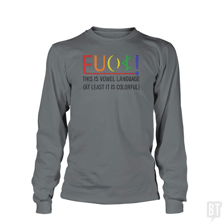 Colorful Language Long Sleeve