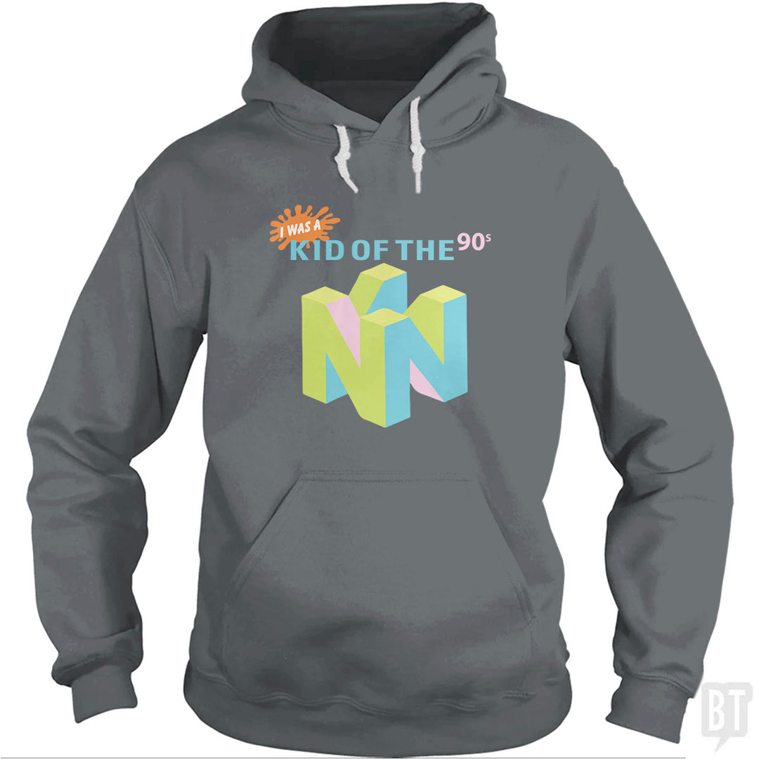 I Was A Kid Of The 90s Hoodie