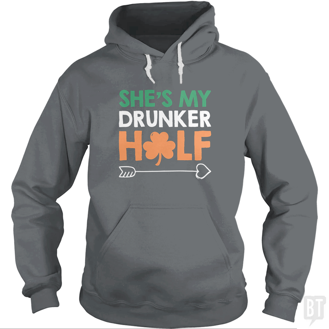 She's My Drunker Half Hoodie
