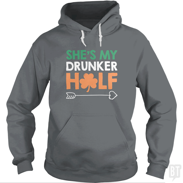 She's My Drunker Half Hoodie