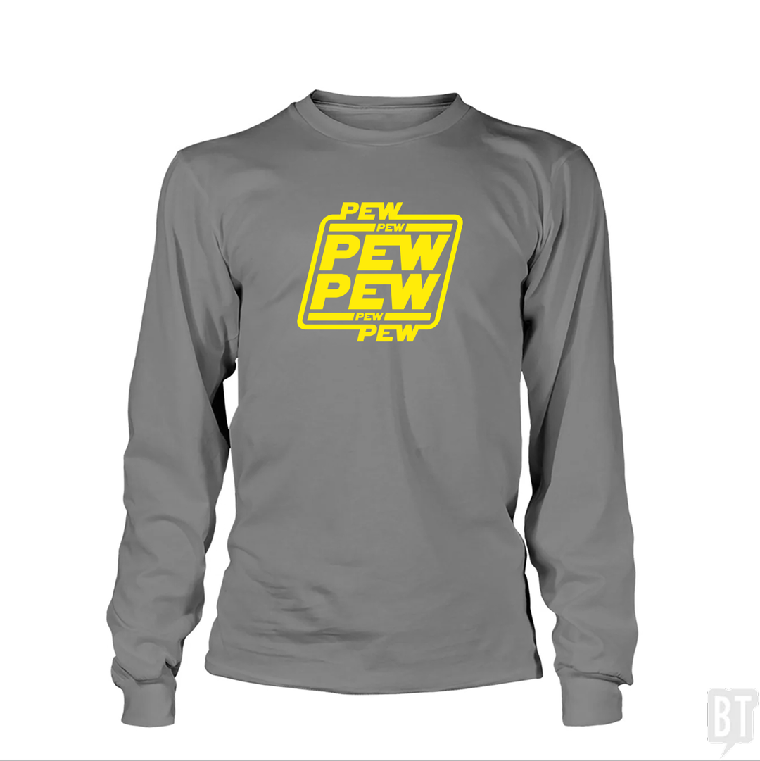 PEW PEW Long Sleeves