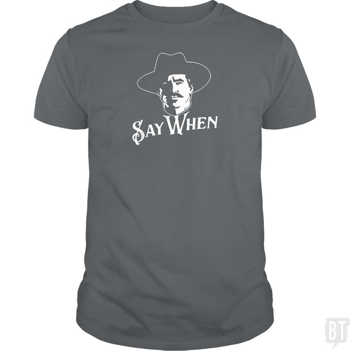 Say When Tombstone