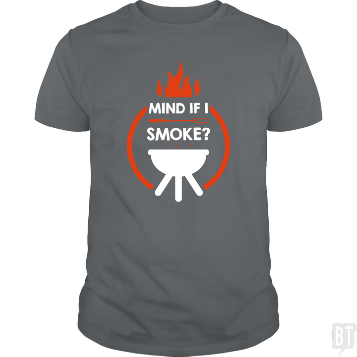 Mind If I Smoke
