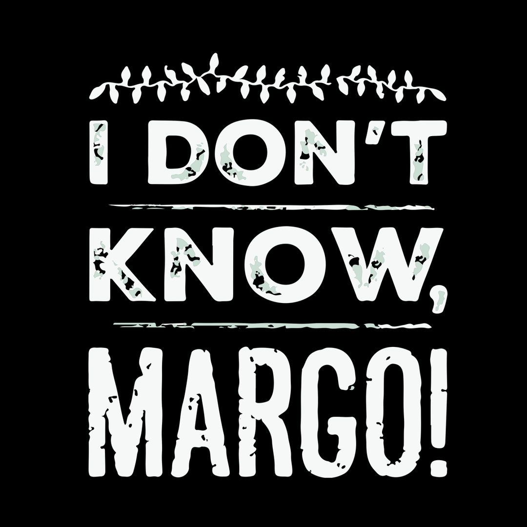 I Dont Know Margo Funny Christmas Tank Top