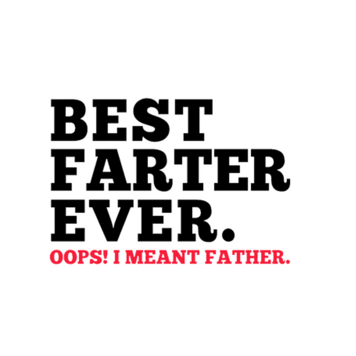 Best Farter Ever Long Sleeve