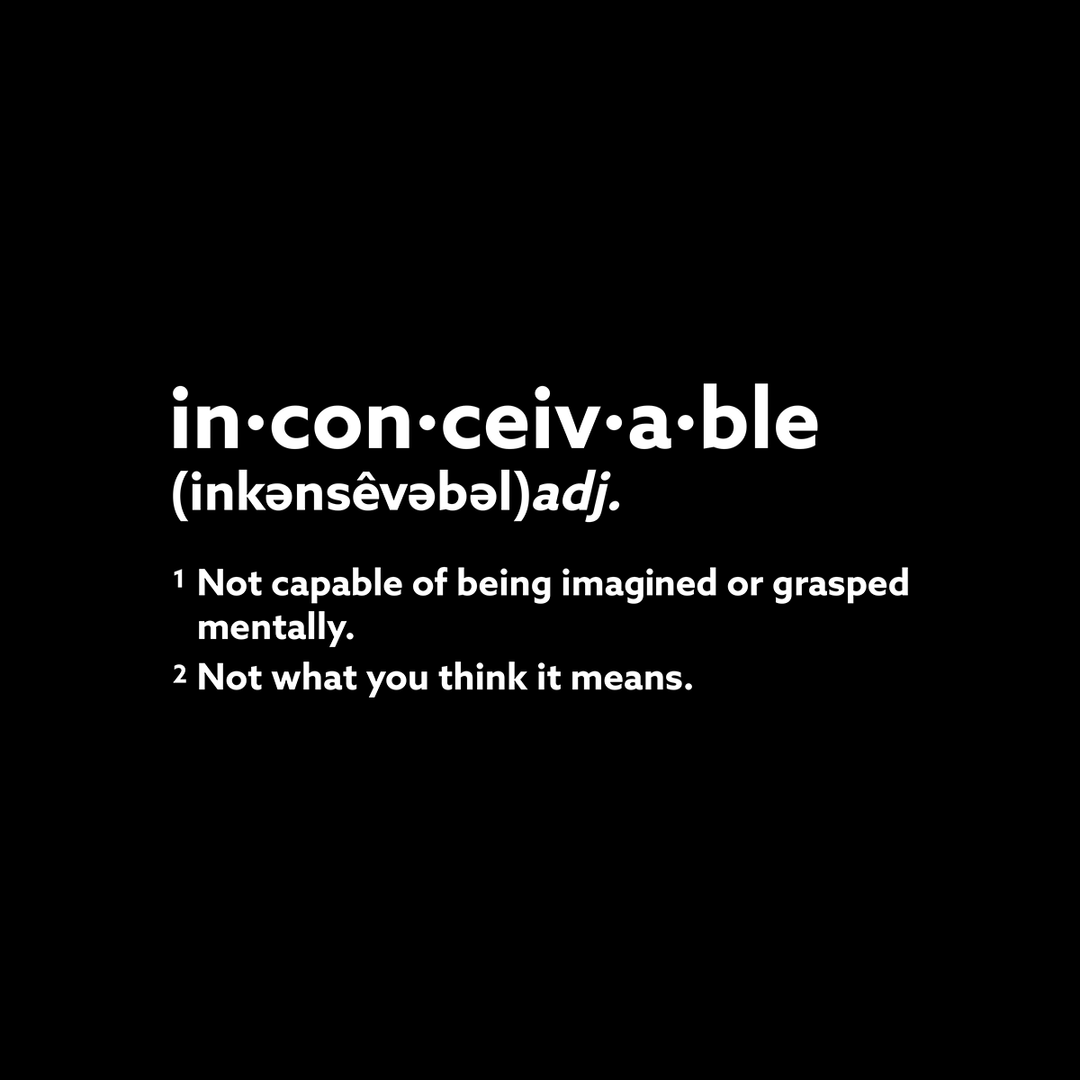Inconceivable Definition Hoodie