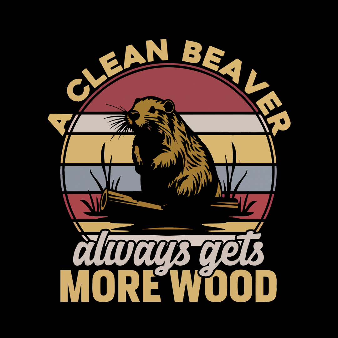 A Clean Beaver Always Gets More Wood Tank Top