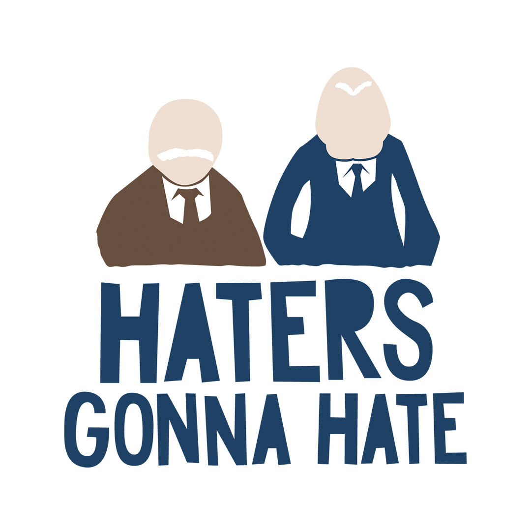 Haters Gonna Hate Hoodie