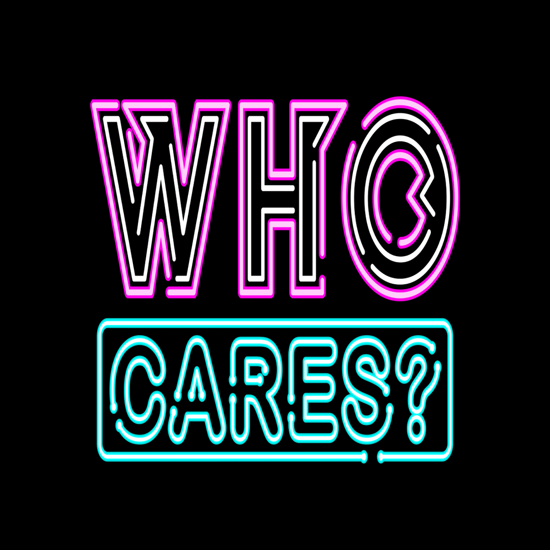 Who Cares Long Sleeve