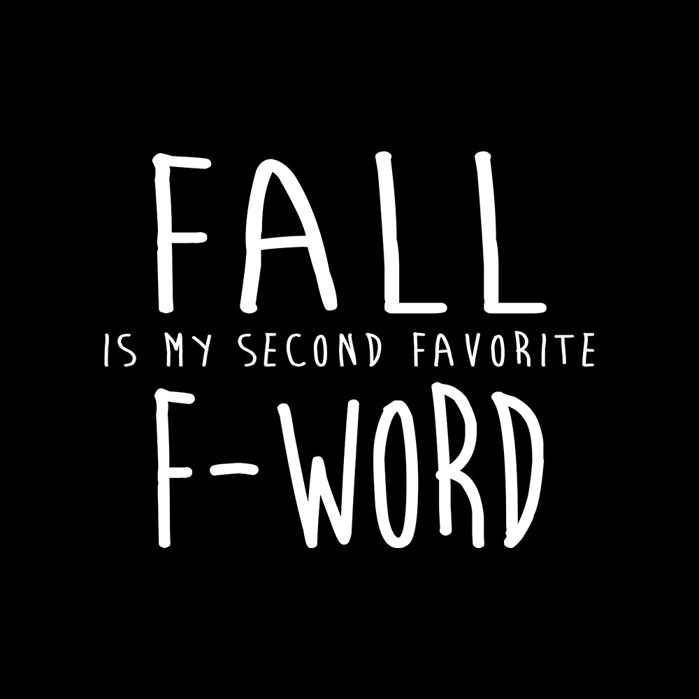 Fall is My Second Fave F Word Hoodie