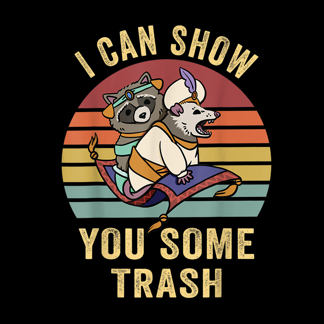 I Can Show You Some Trash Tank Top